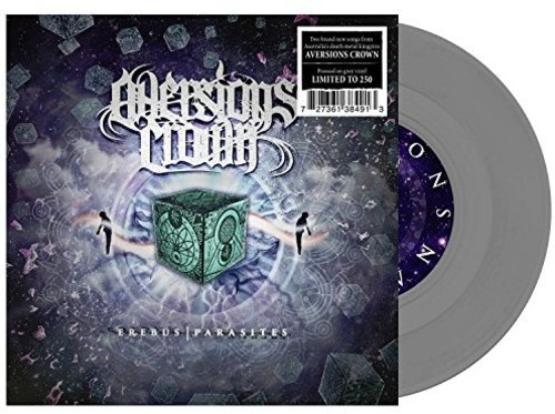 Aversions Crown - Erebus / Parasites [Limited Edition Grey Vinyl Single]