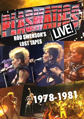 PLASMATICS Live Swenson's Lost Tapes 1978-81