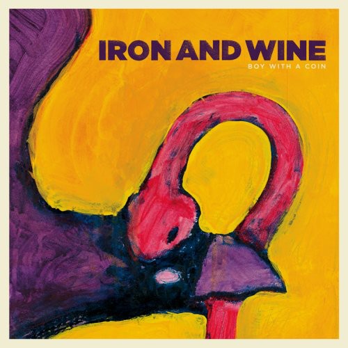 Iron & Wine - Boy with a Coin