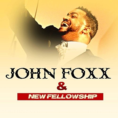 John Foxx - John Foxx And New Fellowship