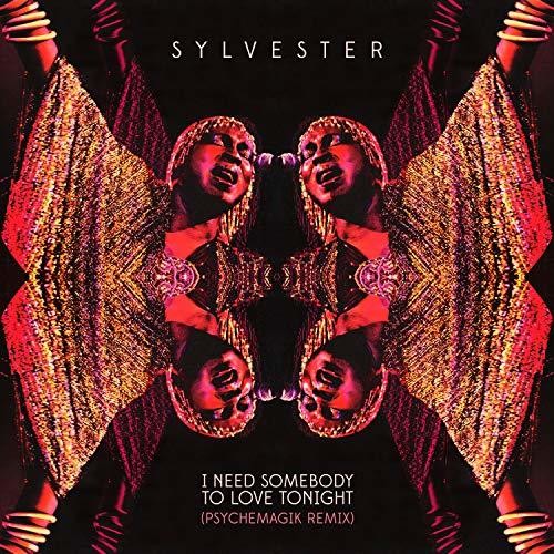 Sylvester - I Need Somebody to Love Tonight