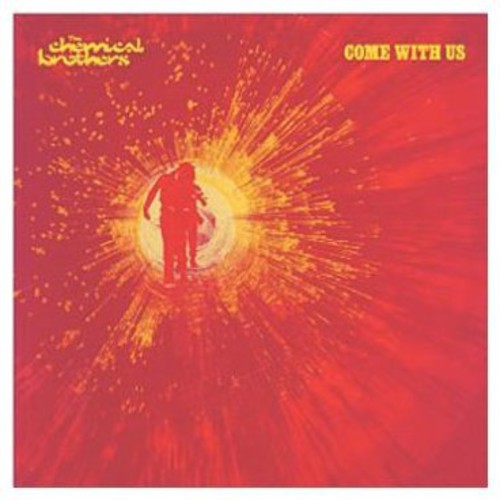 The Chemical Brothers - Come With Us [Import]