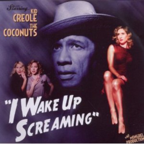 Kid Creole - I Wake Up Screaming