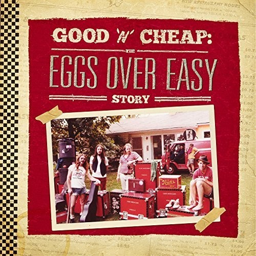 Good N Cheap: The Eggs Over Easy Story