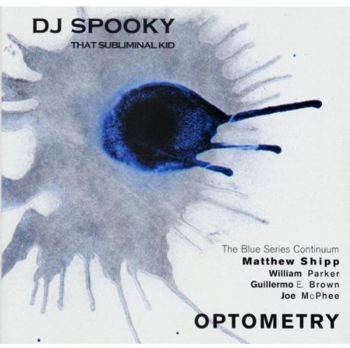 Dj Spooky - Optometry