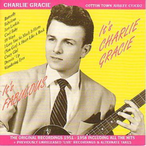 Charlie Gracie - It's Fabulous-It's Charlie Gracie