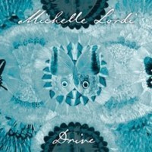 Michelle Lordi - Drive