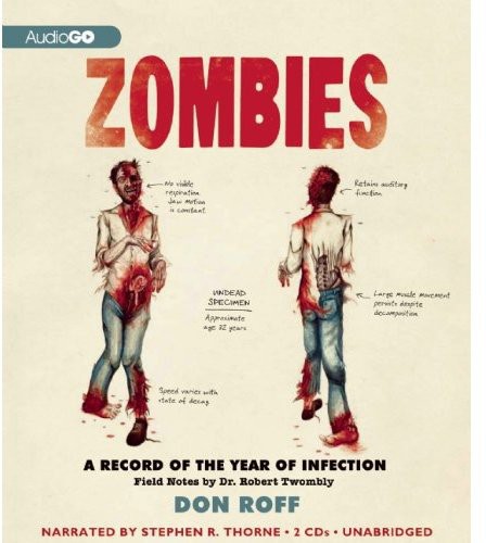 Zombies: A Record Of The Year Of Infection