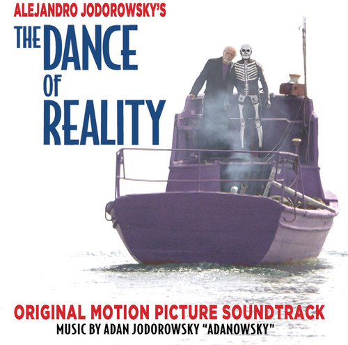The Dance of Reality (Original Motion Picture Soundtrack)