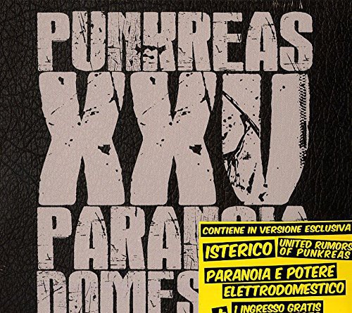 Punkreas - XXV Paranoia Domestica