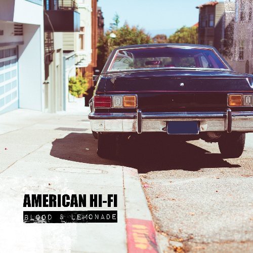American Hi-Fi - Blood & Lemonade [Vinyl]