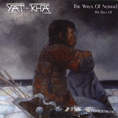 YAT-KHA - Ways of Nomads: Best