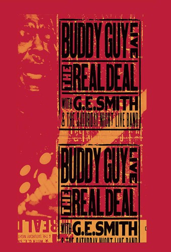 Buddy Guy - Buddy Guy Live: The Real Deal With G.E. Smith & the Saturday Night Live Band