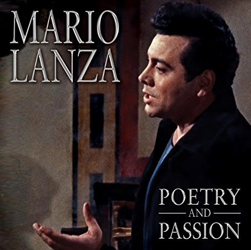 Mario Lanza - Poetry & Passion