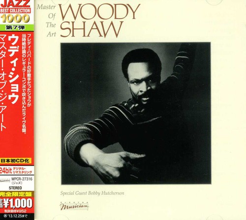 Woody Shaw - Master Of The Art (Jpn) [Remastered]