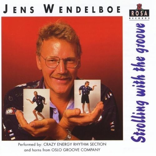 Jens Wendelboe - Strolling with the Groove