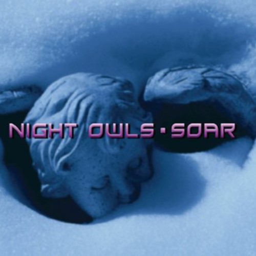 Night Owls - Soar