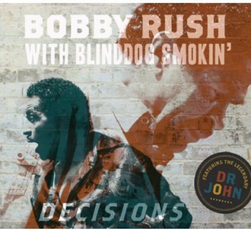 Bobby Rush - Decisions