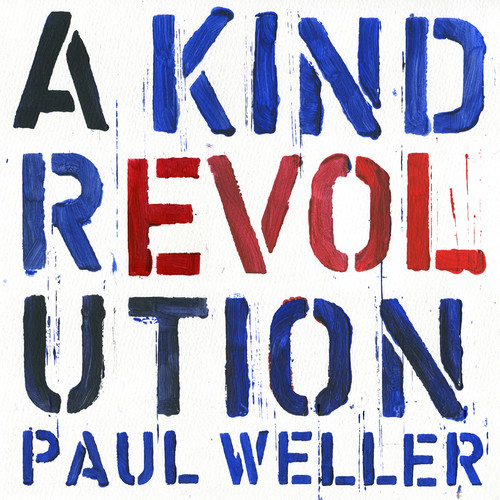 Paul Weller - A Kind Revolution [3CD]
