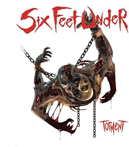 Six Feet Under - Torment