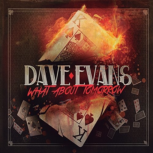 Dave Evans - What About Tomorrow