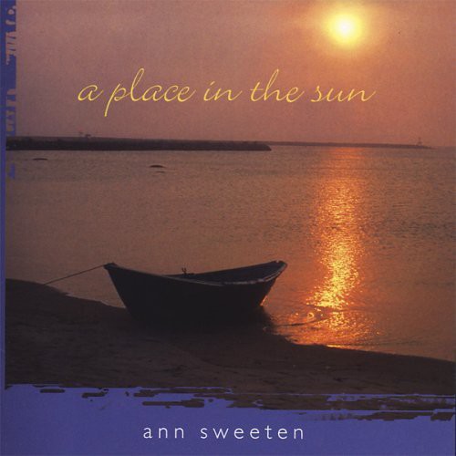 Ann Sweeten - A Place In The Sun