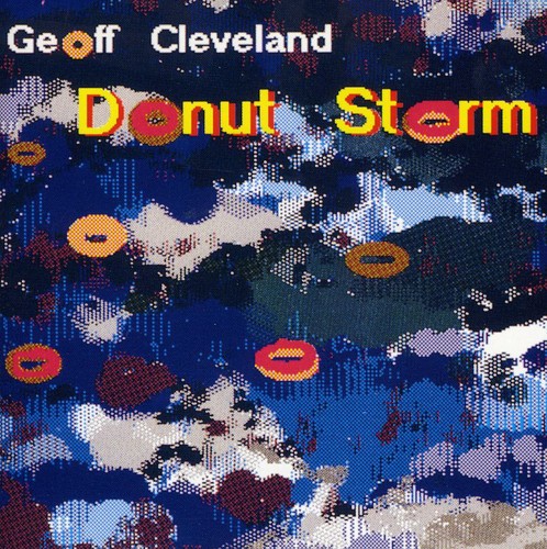 Geoff Cleveland - Donut Storm