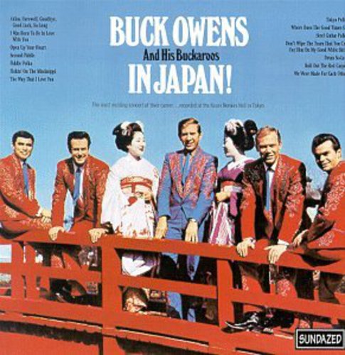 Buck Owens & His Buckaroos - Buck Owens And His Buckaroos In Japan