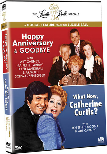 The Lucille Ball Specials: Happy Anniversary & Goodbye /  What Now, Catherine Curtis?