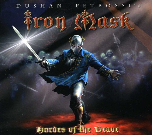 Iron Mask - Hordes Of The Brave [Limited Edition] [Reissue] [Digipak]