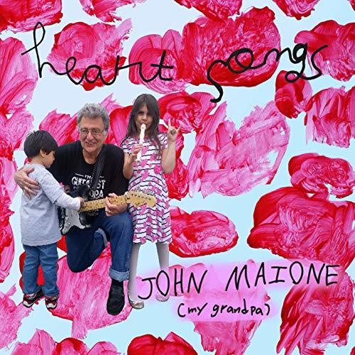 John Maione - Heart Songs