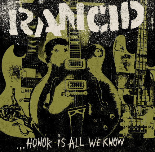 Rancid - Honor Is All We Know [Vinyl w/CD]