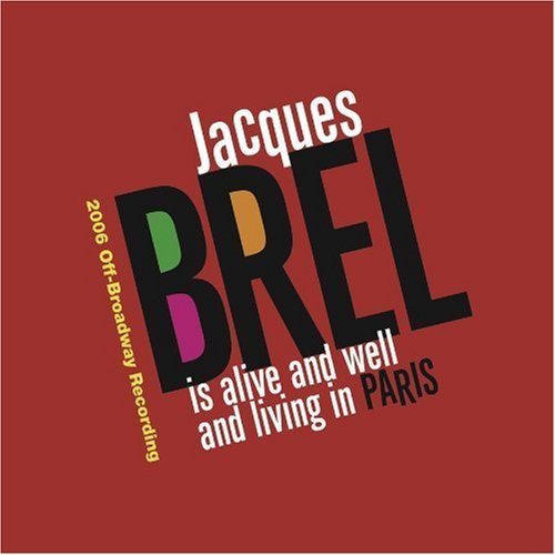 Original Cast Recording - Jacques Brel Is Alive and Well and Living In Paris