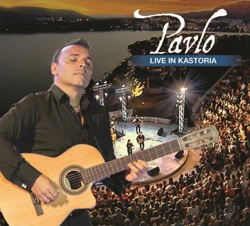 Pavlo - Live in Kastoria