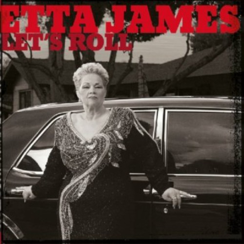 Etta James - Let's Roll