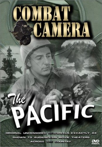 Combat Camera: The Pacific