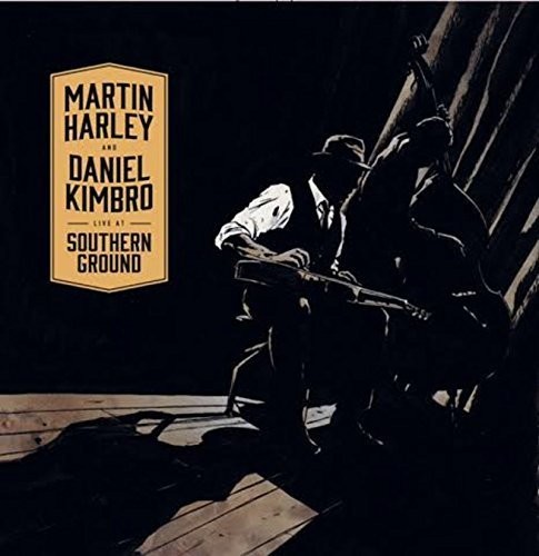 Martin Harley And Daniel Kimbro - Live At Southern Ground [Download Included]