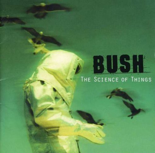 Bush - Science Of Things [Remastered Vinyl]