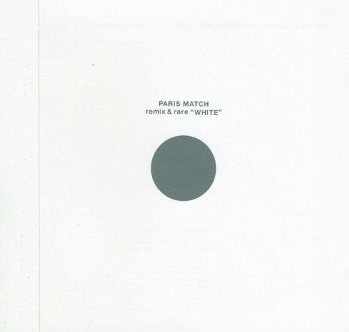 Paris Match - Remix & Rare White [Import]