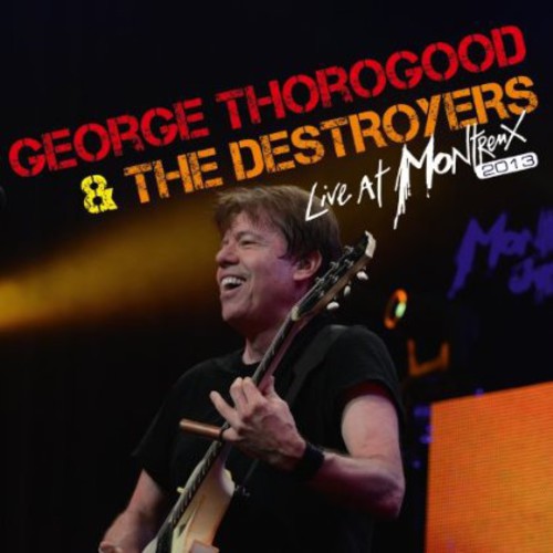 George Thorogood & The Destroyers - Live at Montreux 2013