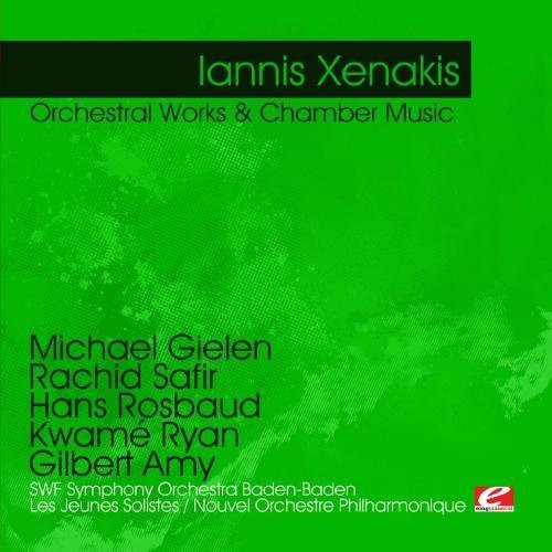 Iannis Xenakis - Xenakis: Orchestral Works & Chamber Music