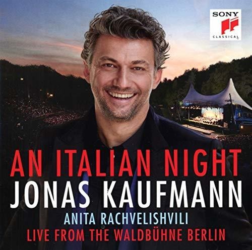 Jonas Kaufmann - An Italian Night: Live from the Waldbuhne Berlin