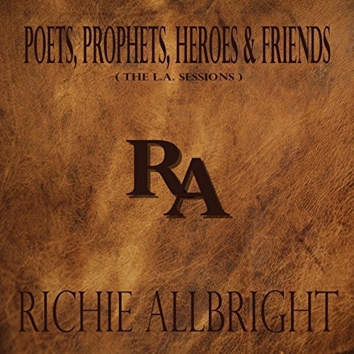 Poets, Prophets, Heroes And Friends (The L.A. Sessions)