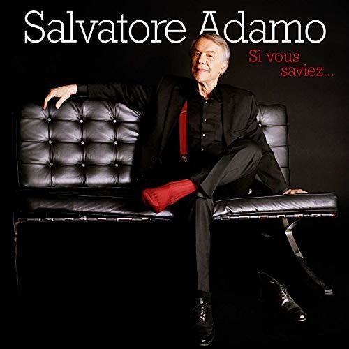 Salvatore Adamo - Si Vous Saviez