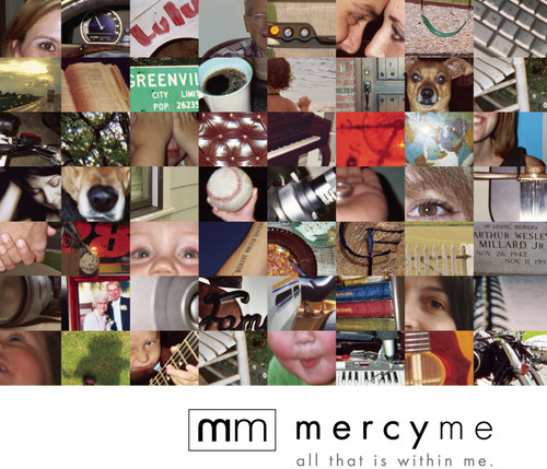 MercyMe - All That Is Within Me