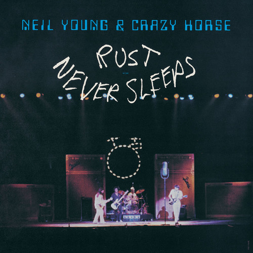 Neil Young - Rust Never Sleeps [LP]