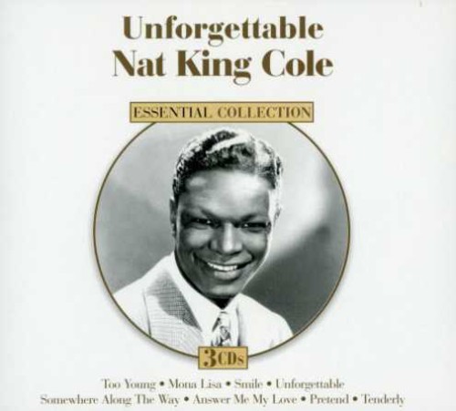 Unforgettable: The Best Of Nat King Cole