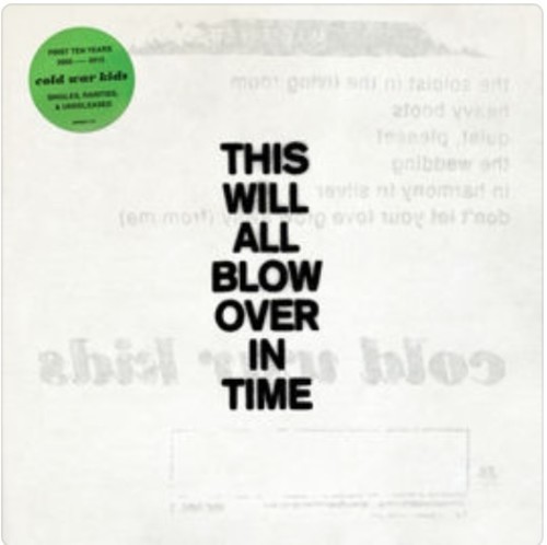 Cold War Kids - This Will All Blow Over In Time [2CD]