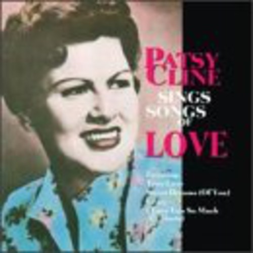 Patsy Cline - Sings Songs of Love